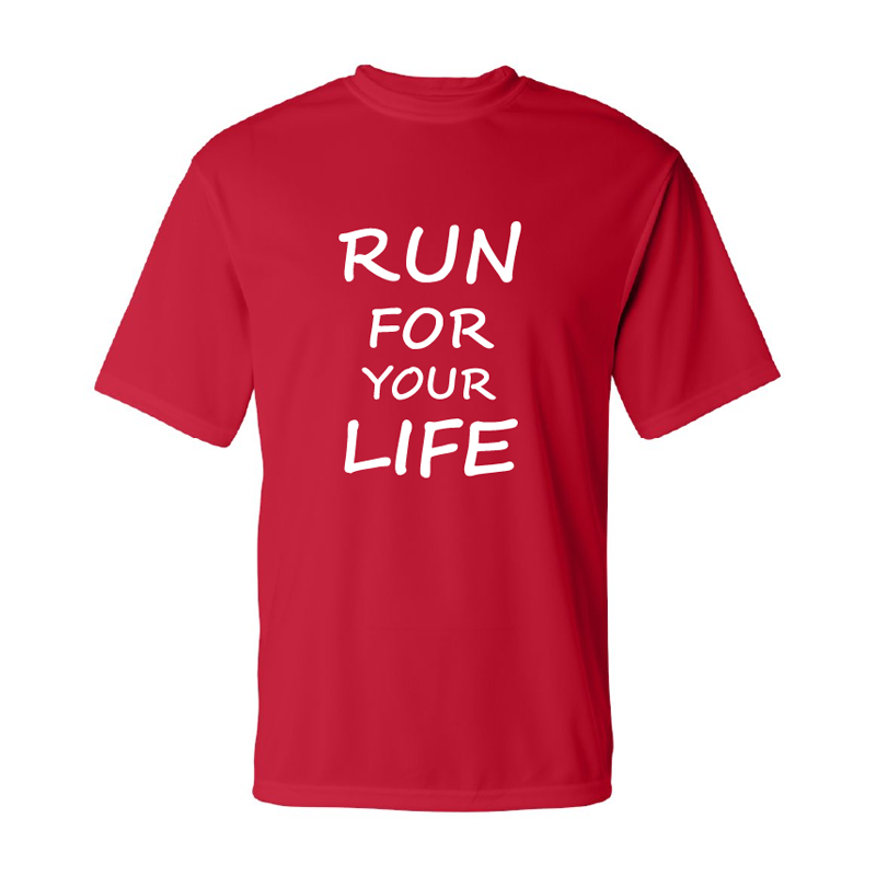 RUN FOR YOUR LIFE - T-Shirt Dri-FIT Tech