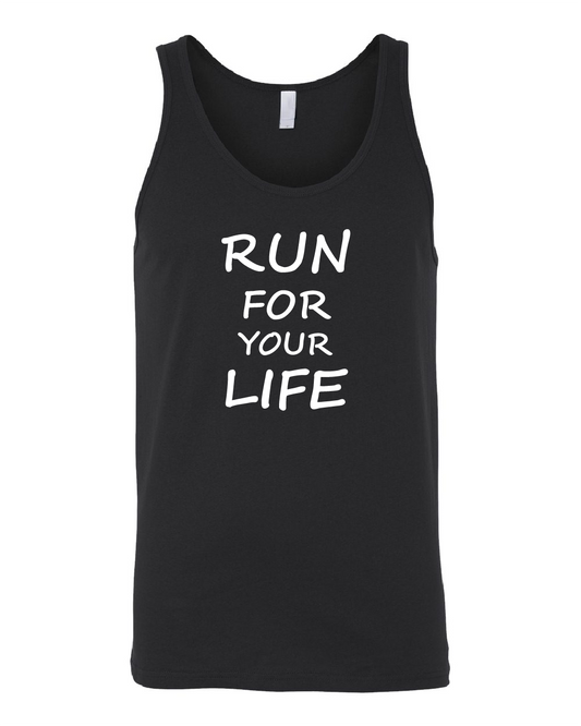 RUN FOR YOUR LIFE - Tank Top