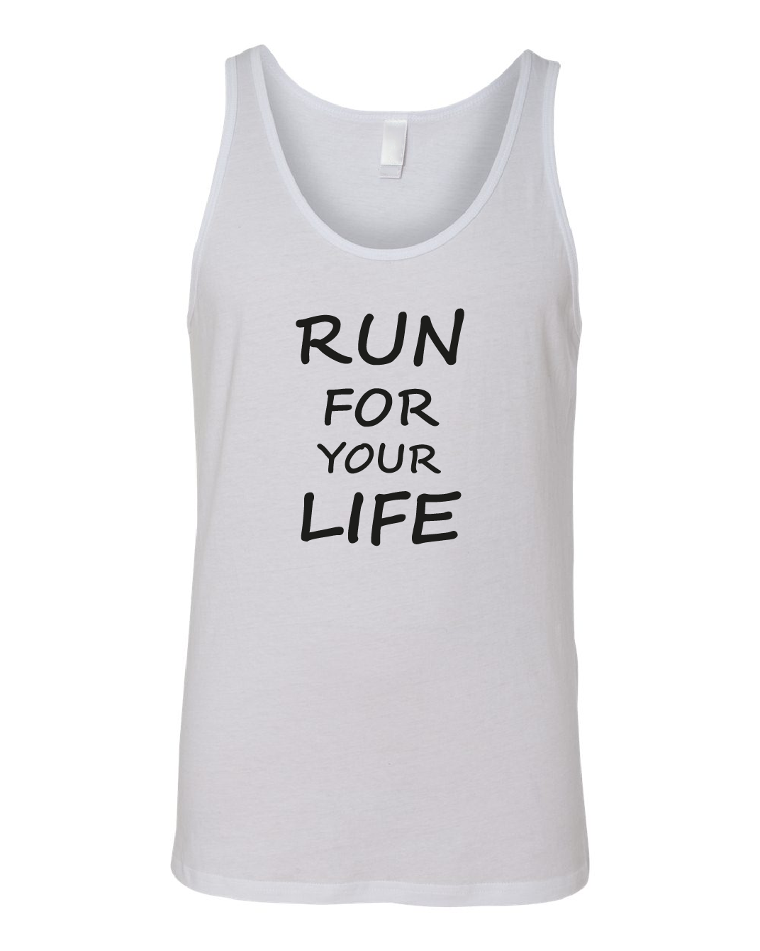 RUN FOR YOUR LIFE - Tank Top